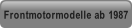 Frontmotormodelle ab 1987.