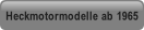 Heckmotormodelle ab 1965.